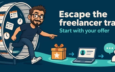 Ready to escape the freelancer trap? Start with your offer and LinkedIn