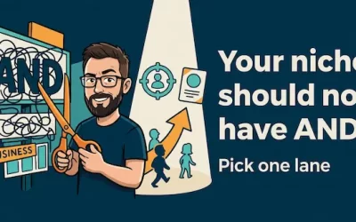 Why your niche should not have the word “and” in it